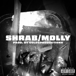 Shrab/Molly (Explicit)