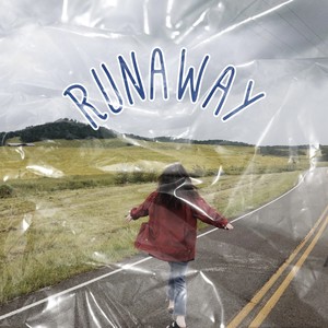 Runaway (Explicit)