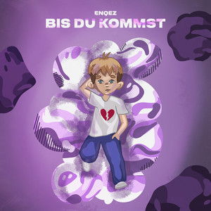 Bis Du Kommst