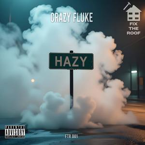Hazy (Extended Mix|Explicit)