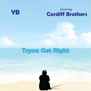 Tryna Get Right (feat. Cardiff Brothers) [Explicit]