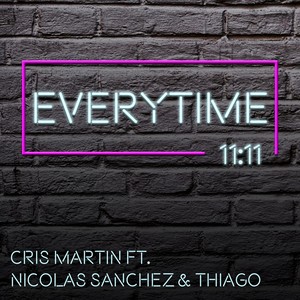 Everytime (feat. Nicolas Sanchez & Thiago)