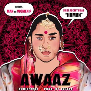 Awaaz (feat. ISHTAG) [Explicit]