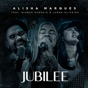 Jubilee (feat. Kleber Sampaio & Luana Oliveira)