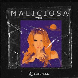 Maliciosa (Explicit)