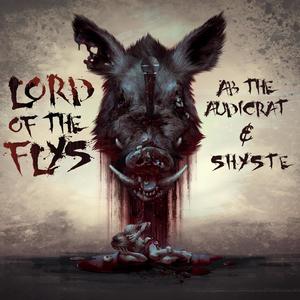 Lord Of The Flys (Explicit)