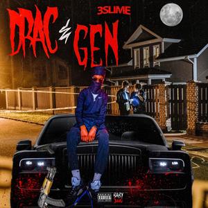 Drac & Gen (Explicit)