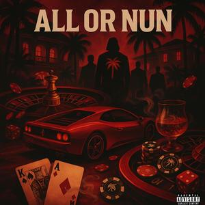 ALL OR NUN (Explicit)