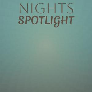 Nights Spotlight