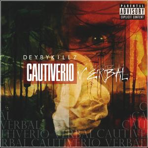 CAUTIVERIO VERBAL (Explicit)