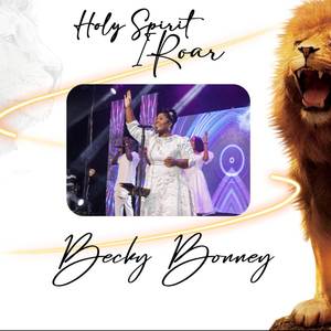 Holy Spirit I Roar