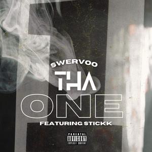 Tha One (feat. Stickk) [Explicit]