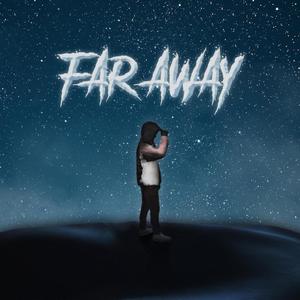 FAR AWAR (Explicit)