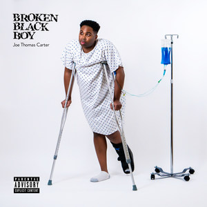 Broken Black Boy (Explicit)