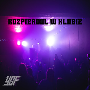 Rozpierdol w klubie (Explicit)