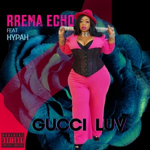 Gucci Luv (Explicit)