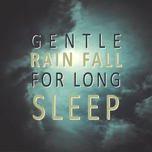 Gentle Rain Fall
