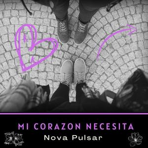 Mi Corazón Necesita