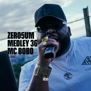 ZERO5UM MEDLEY 36 (Explicit)
