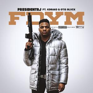 FDYM(feat. Otis Blvck & Kdrako) (Explicit)