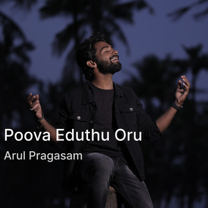Poova Eduthu Oru (COVER版)