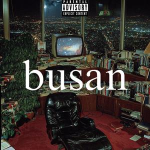 Busan (feat. Micah Payne) (Explicit)