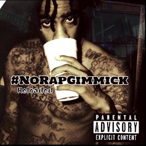 No Rap Gimmick reloaded (Explicit)