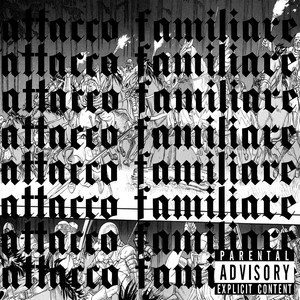 attacco familiare (feat. Gerrow) [Explicit]