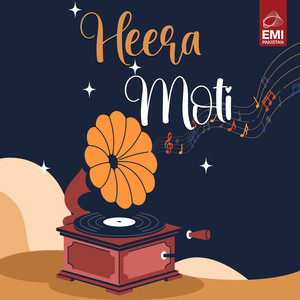 Heera Moti (Original Motion Picture Soundtrack)