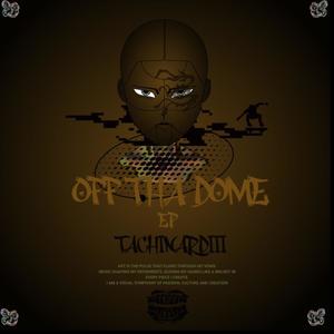 Off Tha Dome (Explicit)