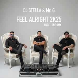 Feel Alright 2K26 Angel one RMX