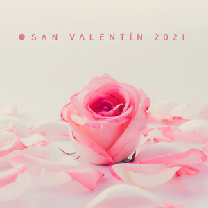 San Valentín 2021: Musica Romantica de Piano para Hacer el Amor