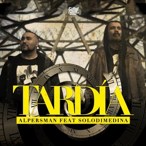 Tardía (feat. Solo Di Medina & Hicees)