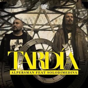 Tardía(feat. Solo Di Medina & Hicees)