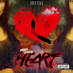 Mona Lisa's Heart (Explicit)