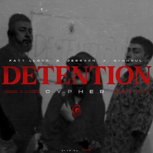 DETENTION (feat. Fatt Lloyd, Jessaen & Hierber) (Remaster)