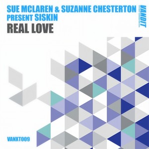 Real Love(Sue McLaren & Suzanne Chesterton present Siskin) (Extended Version)