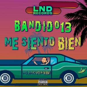 Me Siento Bien (feat. Dripping Sauce On The Beat) [Explicit]