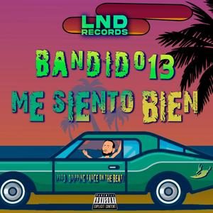 Me Siento Bien (feat. Dripping Sauce On The Beat) (Explicit)