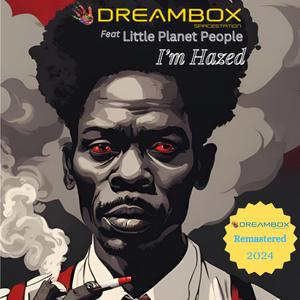 I`m hazed (feat. Little Planet People) (Remastered 2024)