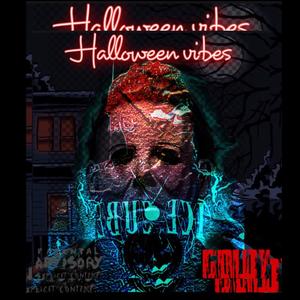 Halloween Vibes (Explicit)