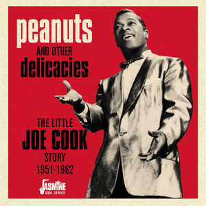 Peanuts and Other Delicacies: The Little Joe Cook Story (1951-1962)