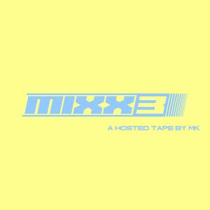 MIXX3 (Explicit)