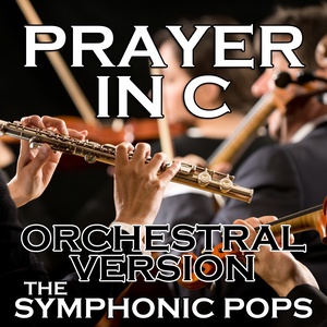 Prayer in C (Orchestral Version)