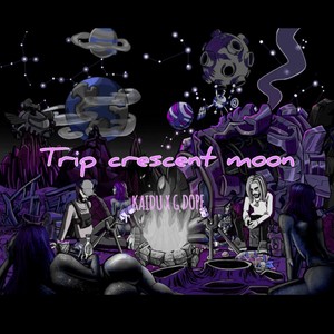 Trip on crescent moon (feat. G **) [Explicit]