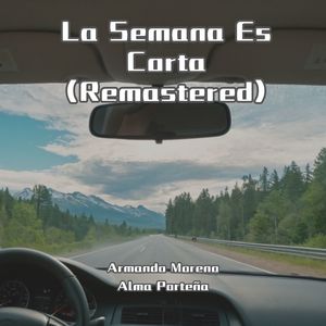 La Semana Es Corta (Remastered)