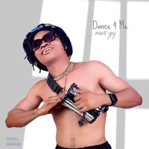 Dance 4 Me (Explicit)