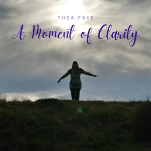 A Moment of Clarity (Third Eye)