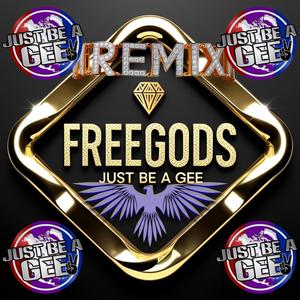 JUST BE A GEE (feat. CHELLZ MURDA THE GOD, PERCY THE GOD, GURBUR THE GOD & Bigg Feva) (Explicit)