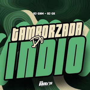 Tamborzada do Indio (Explicit)